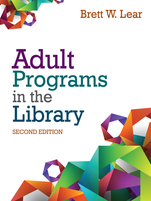 Title details for Adult Programs in the Library by Brett W. Lear - Available